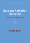 Image for Gaseous Radiation Detectors
