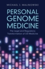 Image for Personal genome medicine  : the legal and regulatory transformation of U.S. medicine