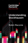 Image for Understanding Stockhausen
