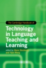 Image for The Cambridge Handbook of Technology in Language Teaching and Learning