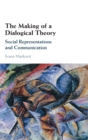 Image for The Making of a Dialogical Theory