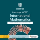 Image for Cambridge IGCSE™ International Mathematics Digital Teacher’s Resource - Individual User Licence Access Card (5 Years&#39; Access)