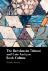 Image for Babylonian Talmud and Late Antique Book Culture