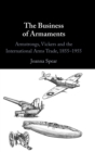 Image for The Business of Armaments