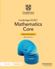 Image for Cambridge IGCSE™ Mathematics Core Practice Book with Digital Version (2 Years&#39; Access)