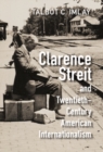 Image for Clarence Streit and twentieth-century American internationalism
