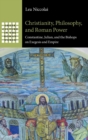 Image for Christianity, Philosophy, and Roman Power