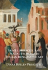 Image for Saints, Miracles, and Social Problems in Italian Renaissance Art