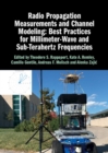 Image for Radio Propagation Measurements and Channel Modeling: Best Practices for Millimeter-Wave and Sub-Terahertz Frequencies