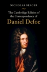 Image for The Cambridge Edition of the Correspondence of Daniel Defoe