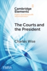 Image for The Courts and the President