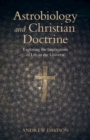 Image for Astrobiology and Christian Doctrine