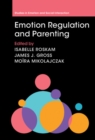 Image for Emotion Regulation and Parenting