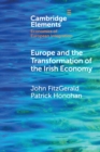 Image for Europe and the transformation of the Irish economy