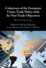 Image for Coherence of the European Union Trade Policy with Its Non-Trade Objectives: World Trade Forum