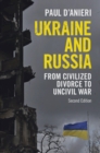 Image for Ukraine and Russia: from civilised divorce to uncivil war