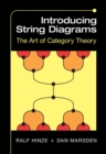 Image for Introducing string diagrams  : the art of category theory