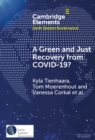 Image for A Green and Just Recovery from COVID-19?: Government Investment in the Energy Transition During the Pandemic