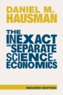 Image for The inexact and separate science of economics