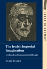Image for The Jewish Imperial Imagination: Leo Baeck and German-Jewish Thought