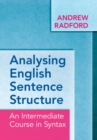 Image for Analysing English Sentence Structure