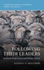 Image for Following their leaders  : political preferences and public policy