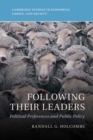 Image for Following their leaders  : political preferences and public policy