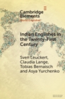 Image for Indian Englishes in the 21st century  : unity and diversity in lexicon and morphosyntax
