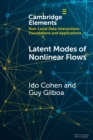 Image for Latent Modes of Nonlinear Flows