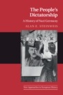 Image for The People&#39;s Dictatorship: A History of Nazi Germany : Series Number 64