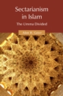 Image for Sectarianism in Islam: The Umma Divided