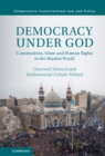 Image for Democracy Under God: Constitutions, Islam and Human Rights in the Muslim World