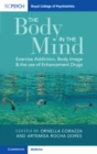 Image for The body in the mind: exercise addiction, body image and the use of enhancement drugs