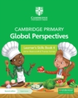 Image for Cambridge Primary Global Perspectives Learner&#39;s Skills Book 4 with Digital Access (1 Year)