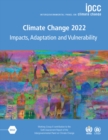 Image for Climate change 2022  : impacts, adaptation and vulnerability