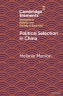 Image for Political Selection in China