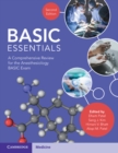 Image for BASIC essentials: a comprehensive review for the anesthesiology BASIC exam