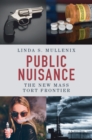Image for Public Nuisance: The New Mass Tort Frontier