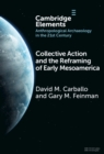 Image for Collective Action and the Reframing of Early Mesoamerica
