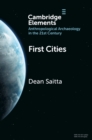 Image for First cities  : planning lessons for the 21st century