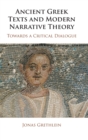 Image for Ancient Greek texts and modern narrative theory  : towards a critical dialogue
