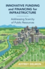 Image for Innovative Funding and Financing for Infrastructure