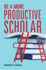 Image for Be a more productive scholar