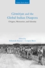 Image for Girmitiyas and the Global Indian Diaspora