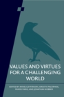 Image for Values and virtues for a challenging worldVolume 92