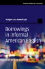 Image for Borrowings in Informal American English
