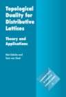 Image for Topological duality for distributive lattices: theory and applications