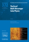 Image for The Era of Multi-Messenger Solar Physics (IAU S372)