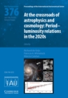 Image for At the cross-roads of astrophysics and cosmology  : period-luminosity relations in the 2020s