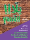 Image for Yalla: an intermediate textbook of modern standard Arabic.